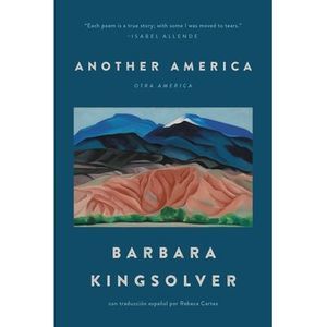 Another America/Otra America -- Barbara Kingsolver